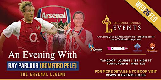 An Evening with Arsenal Invincible Ray Parlour | Tandoori Lounge