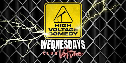 HIGH VOLTAGE COMEDY @ Club Voltaire | Club Voltaire