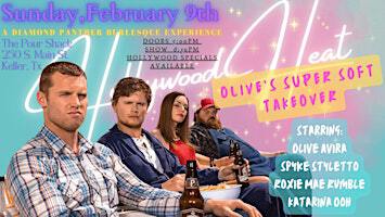Hollywood Heat: Olive’s Super Soft Takeover | The Pour Shack