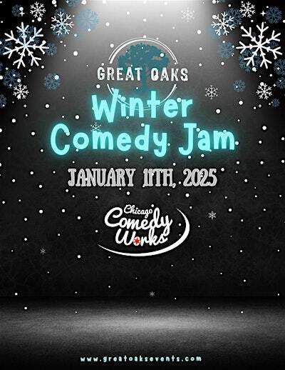 Winter Comedy Jam @GreatOaks | Great Oaks Banquets & Events
