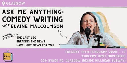 Ask Me Anything: Comedy Writing with Elaine Malcolmson | Curlers Rest Glasgow