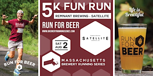 5k Beer Run x Remnant Brewing Satellite | 2025 MA Brewery Running Series | Satellite - Craft Beer, Coffee & Cocktails Served with Burgers and Live Music