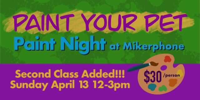 “Paint Your Pet” Paint Night at Mikerphone Brewing - 2nd Class Added!!! | 121 Garlisch Dr