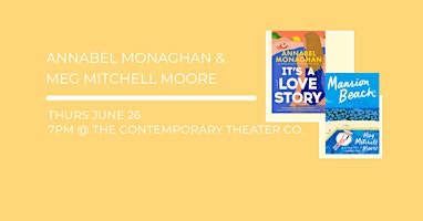 Annabel Monaghan & Meg Mitchell Moore Talk Beach Books and Block Island | The Contemporary Theater Company