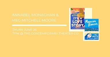 Annabel Monaghan & Meg Mitchell Moore Talk Beach Books and Block Island | The Contemporary Theater Company