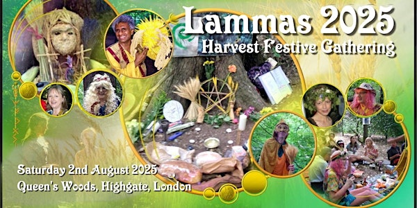 Woodland Lammas 2025 - Harvest Gathering & Ritual (Queen's Woods, London) | Queen's Wood