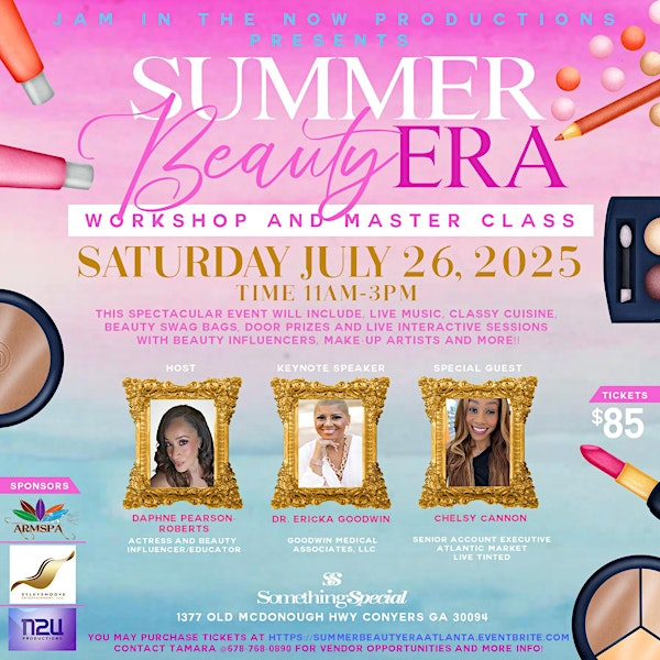 SUMMER BEAUTY ERA WORKSHOP AND MASTER CLASS | Something Special Bar & Lounge