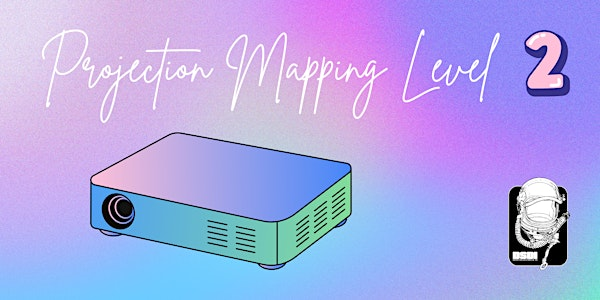 Projection Mapping Workshop Level 2 with DSDI | Deep Space Drive-In, Curtis Street, Denver, CO, USA