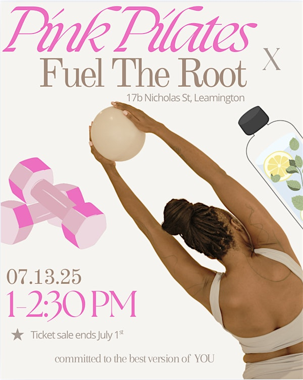 Pink Pilates x Fuel The Root | 17 B Nicholas St