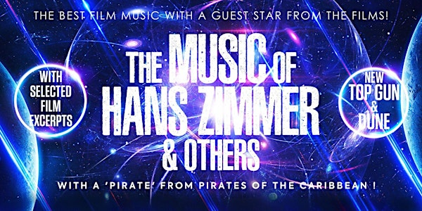The Music of Hans Zimmer and Others - A Celebration of Film Music | The Empire Theatre