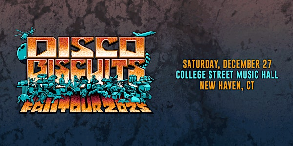 The Disco Biscuits Fall Tour 2025 | College Street Music Hall