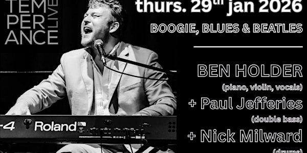 boogie @ temperance | Ben Holder presents "Boogie, Blues and Beatles" | Temperance