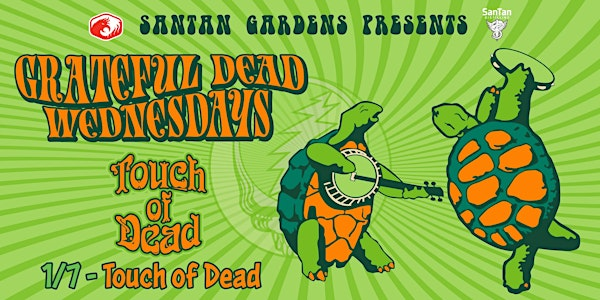 Grateful Dead Wednesdays with Touch of Dead & Co. | SanTan Gardens