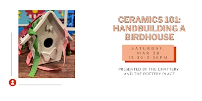 Ceramics 101: Handbuilding a Birdhouse with The Pottery Place | The Chattery