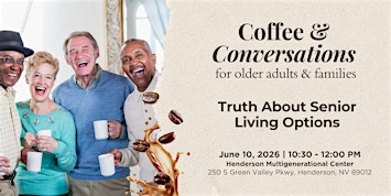 Coffee and Conversation: Senior Living Options | Henderson Multigenerational Center