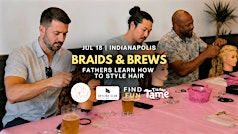 Braids & Brews | Fathers learn how to style hair | Skyline Club - Indianapolis