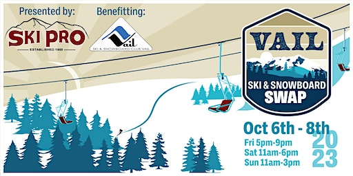2023 Vail Ski & Snowboard Swap, Oct 6 - 8 (Vail) | John A. Dobson Ice Arena
