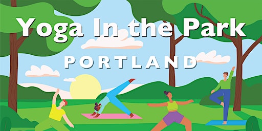 Yoga In The Park : North Portland (Portland) | Peninsula Park