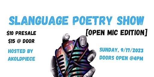Slanguage Poetry Show [OPEN MIC EDITION] (Los Angeles) | Sims Library Of Poetry