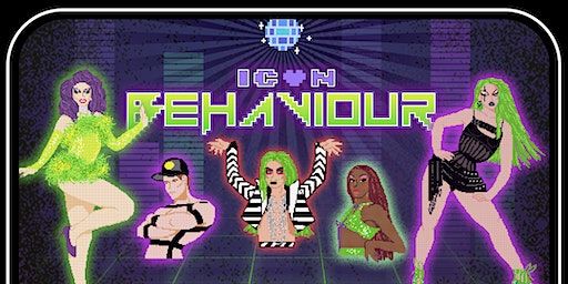 ICON BEHAVIOUR: DJ/DRAG/DANCE/PEROGIE - House of Targ | House of TARG