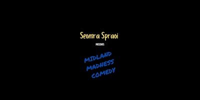 Midland Madness Comedy | The Brazen Monkey