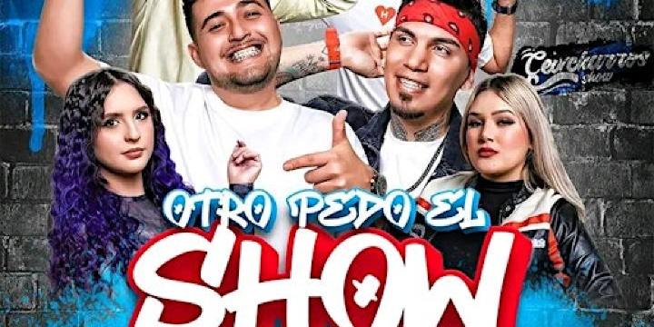 OTRO PEDO EL SHOW CEVICHURROS SHOW | Teatro Principal