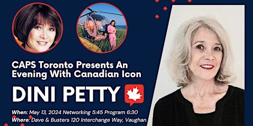 CAPS T.O Afternoon Workshop and\or An Evening with Canadian Icon Dini Petty | Dave & Buster's Vaughan