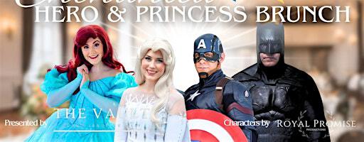 Enchanted Hero & Princess Brunch | The Vault