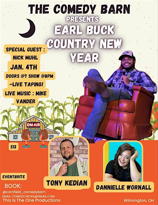 Earl Bucks country new year | 2572 New Burlington Rd