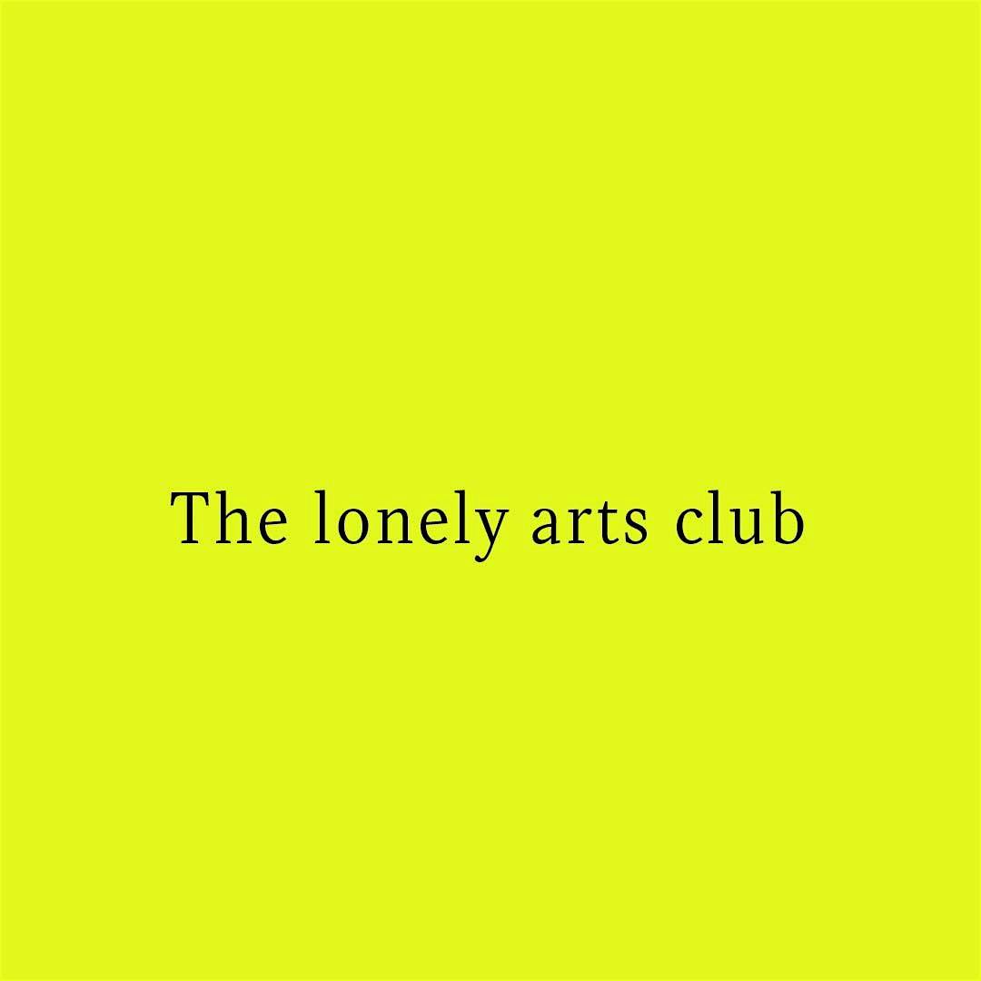 The lonely arts club inaugural monthly meet-up | DEYA Brewing Company