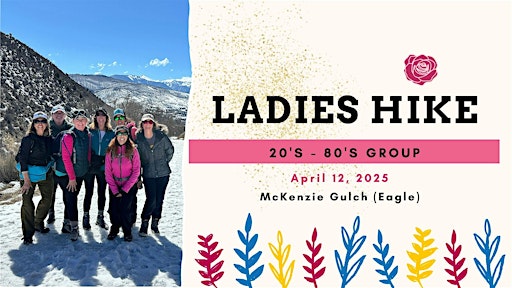 Ladies Hike - McKenzie Gulch (20's - 80's) | McKenzie Gulch