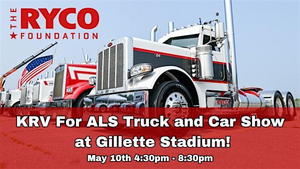 KRV for ALS Truck and Car Show at Gillette Stadium | Parking Lot 51
