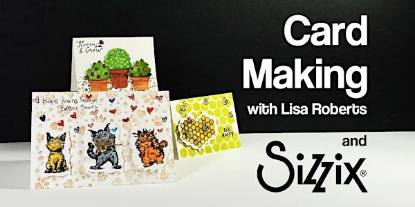 Card Making with Sizzix® with Lisa Roberts | Kensington Art Supply & Instruction