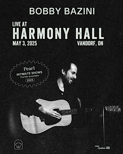 An Evening With BOBBY BAZINI Pearl intimate Shows | Harmony Hall
