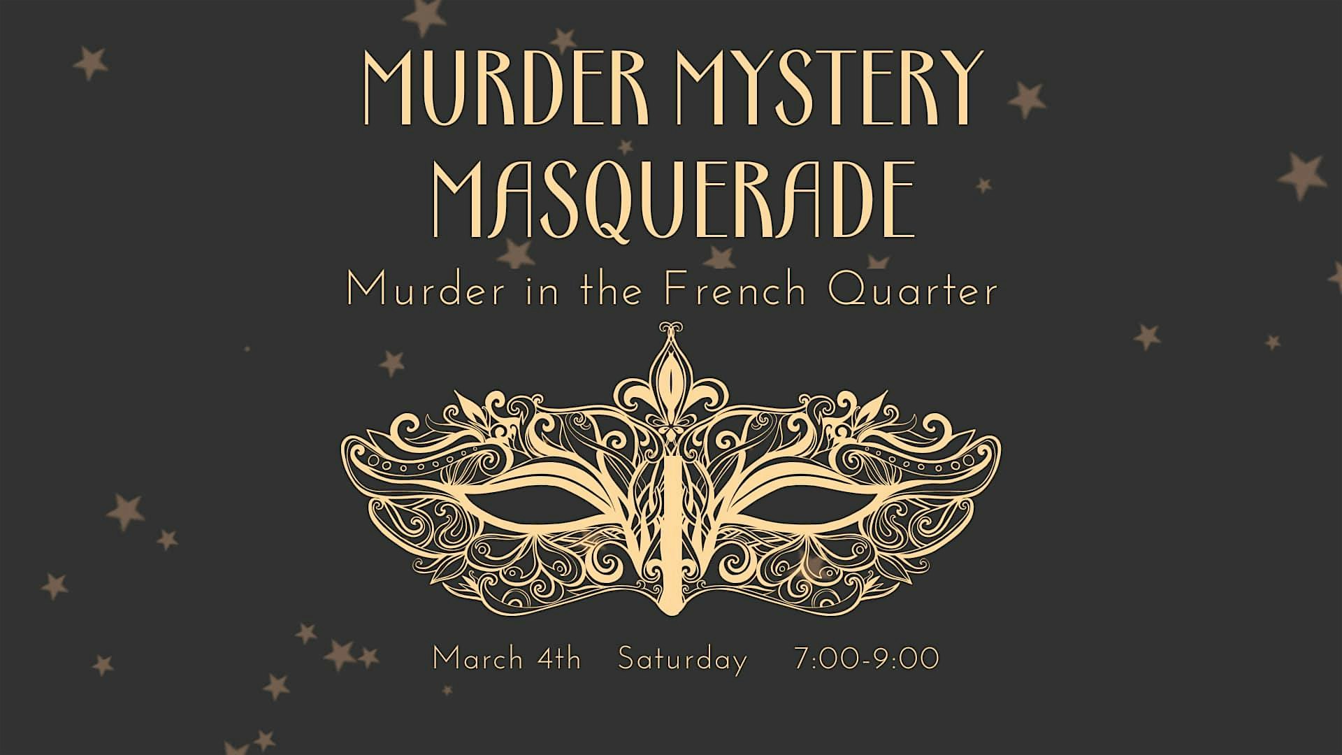 A Masquerade Murder Mystery - Murder in The French Quarter | The Weighted Plate