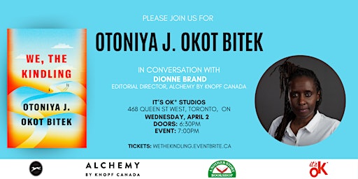 We, the Kindling launch with OTONIYA J. OKOT BITEK and Dionne Brand | It's Ok* Studios