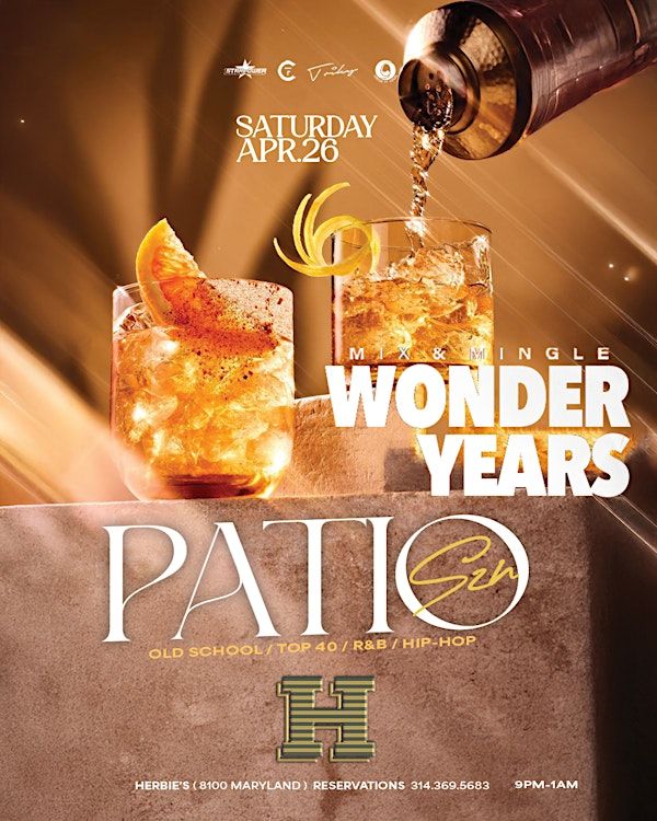 The Wonder Years Mixer + Vibes - Patio Szn | Herbie's