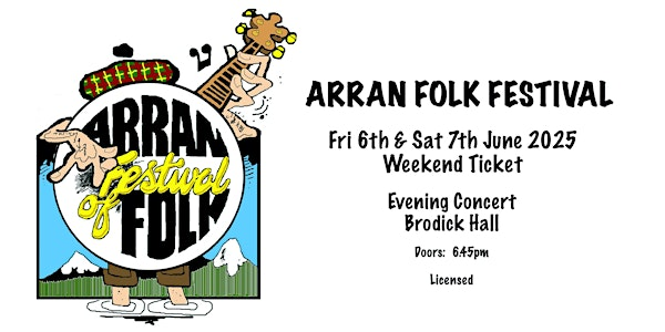 Arran Folk Festival 2025 - Weekend Ticket | Brodick Public Hall