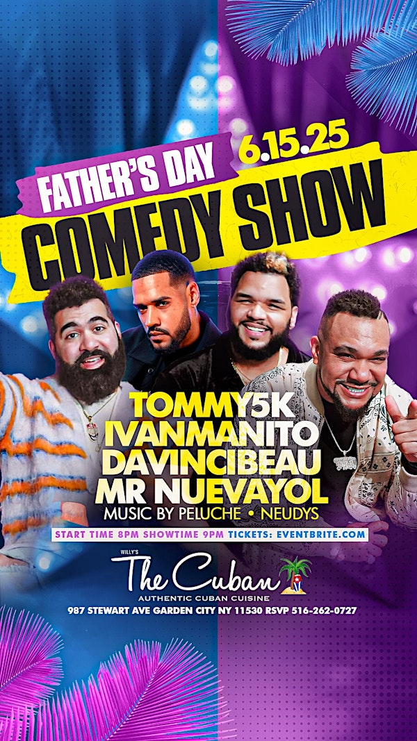 Father’s Day Comedy Show! | The Cuban