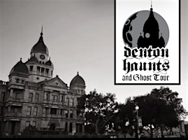 2025 Denton Haunts Ghost Walk | Denton County Courthouse-on-the-Square Museum