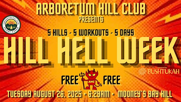 AHC Hill Hell Week 2025 - Tuesday August 26 @ 6:29am (Mooney's Bay Hill) | Mooney's Bay Park and Beach