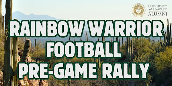 Rainbow Warrior Football Pre-Game Rally | Aloft Tucson University