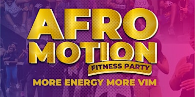 AFRO MOTION Fitness Party | UNIT3 STUDIOS