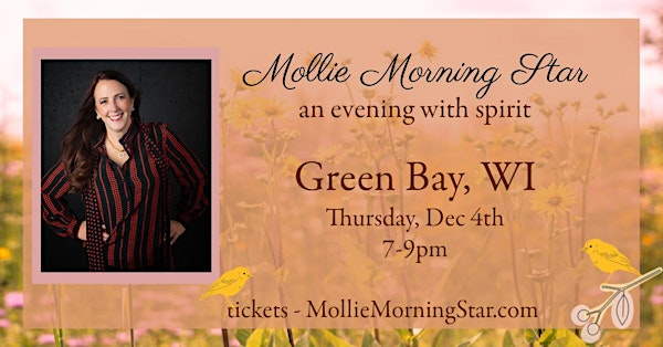 Green Bay, WI - Messages From Spirit - Psychic Medium Mollie Morning Star | Delta Hotels by Marriott Green Bay