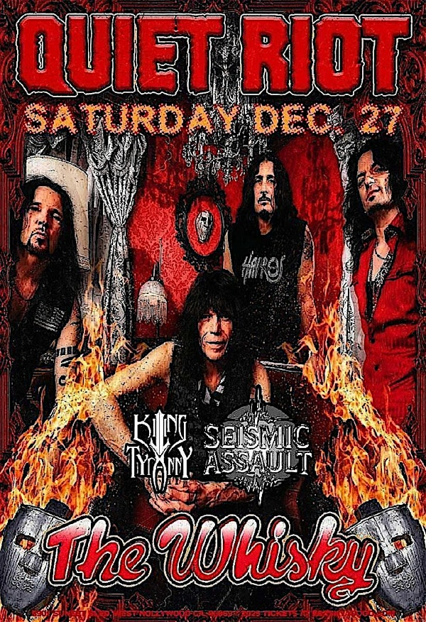 Quiet Riot with special guests Seismic Assault | Whisky a Go Go