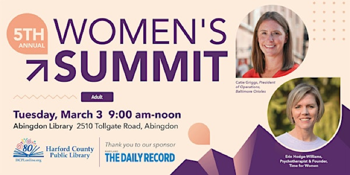 Harford County Public Library 5th Annual Women’s Summit | Harford County Public Library: Abingdon Library