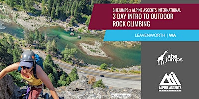 SheJumps x AAI | 3 Day Intro to Outdoor Rock Climbing | Leavenworth, WA | Little Si Trailhead