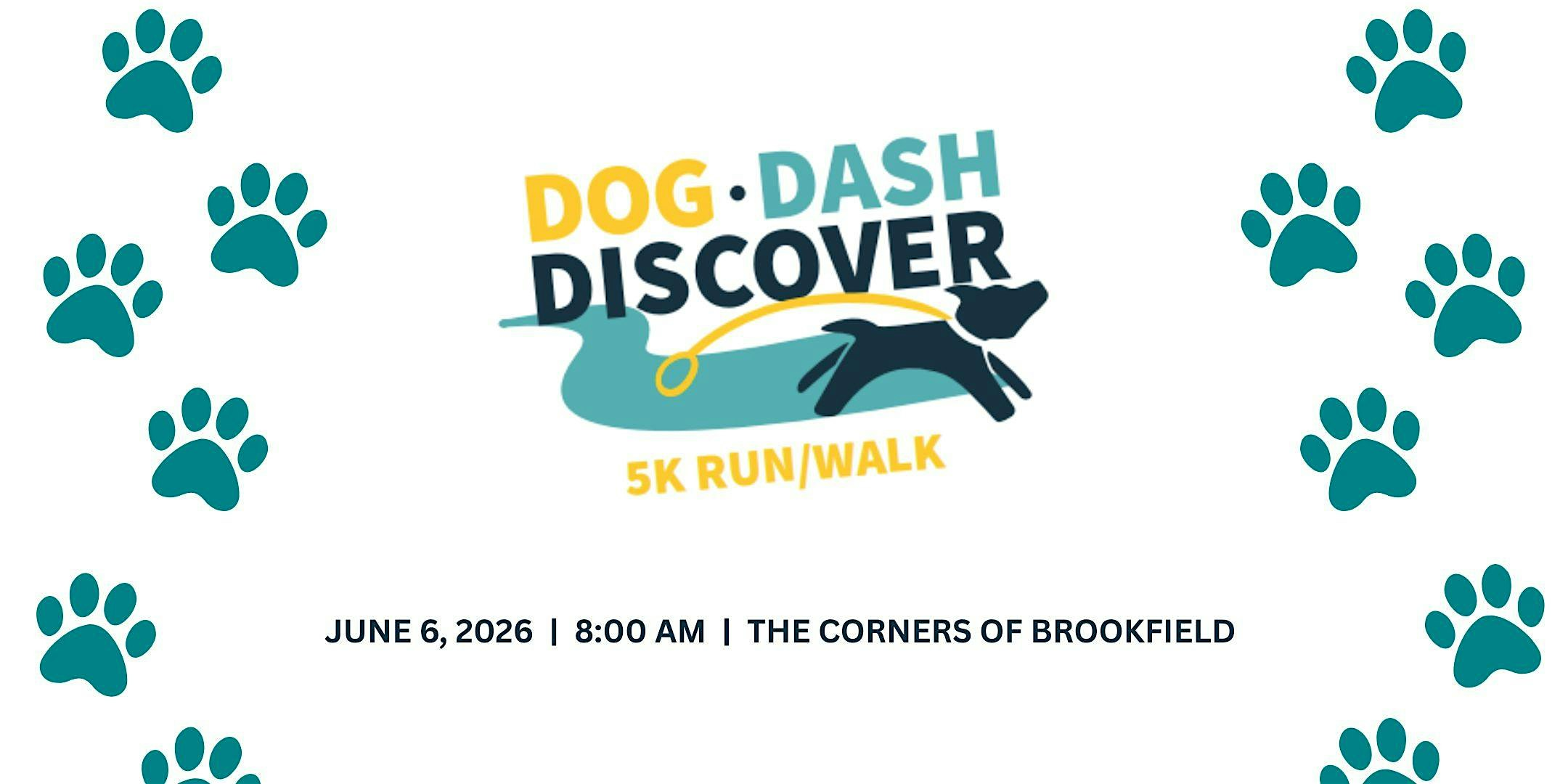 Dog Dash Discover 5k 2026 | The Corners of Brookfield