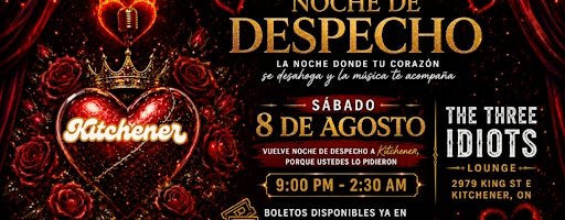 NOCHE DE DESPECHO KITCHENER | The Three Idiots - Bar & Lounge