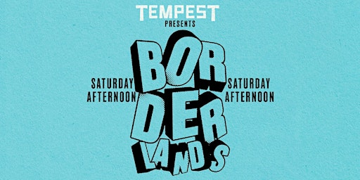 Borderlands Beer Festival 2026 (Saturday Afternoon) | Tempest Brewery